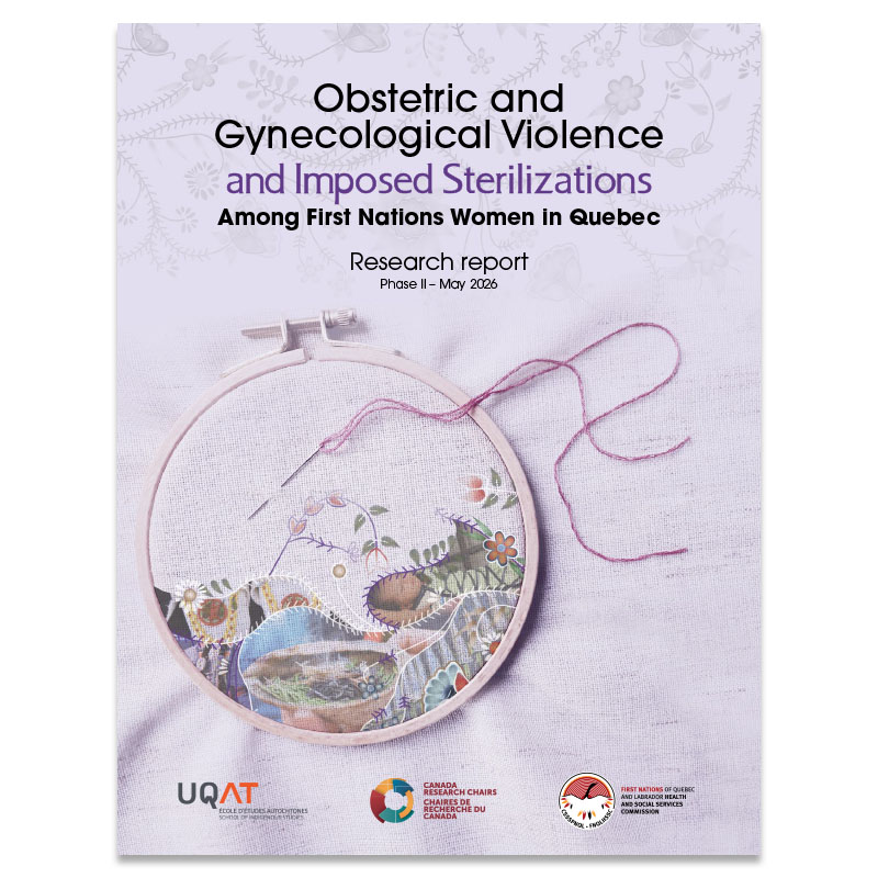 Obstetric and Gynecological Violence and Imposed Sterilizations among First Nations Women in Quebec – Phase II (Research report)