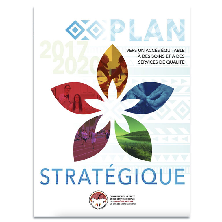 Plan stratégique 2017-2020 - Vers un accès équitable à des soins et à des services de qualité.