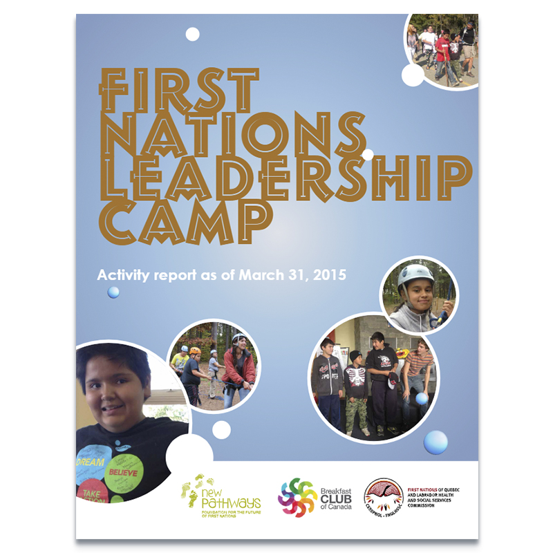 First Nations Leadership Camp - Activity Report as March 31, 2015