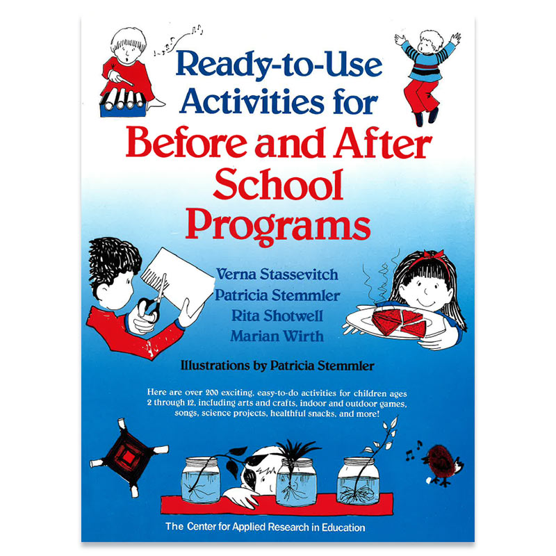 eady-to-Use Activities for Before and After School Programs